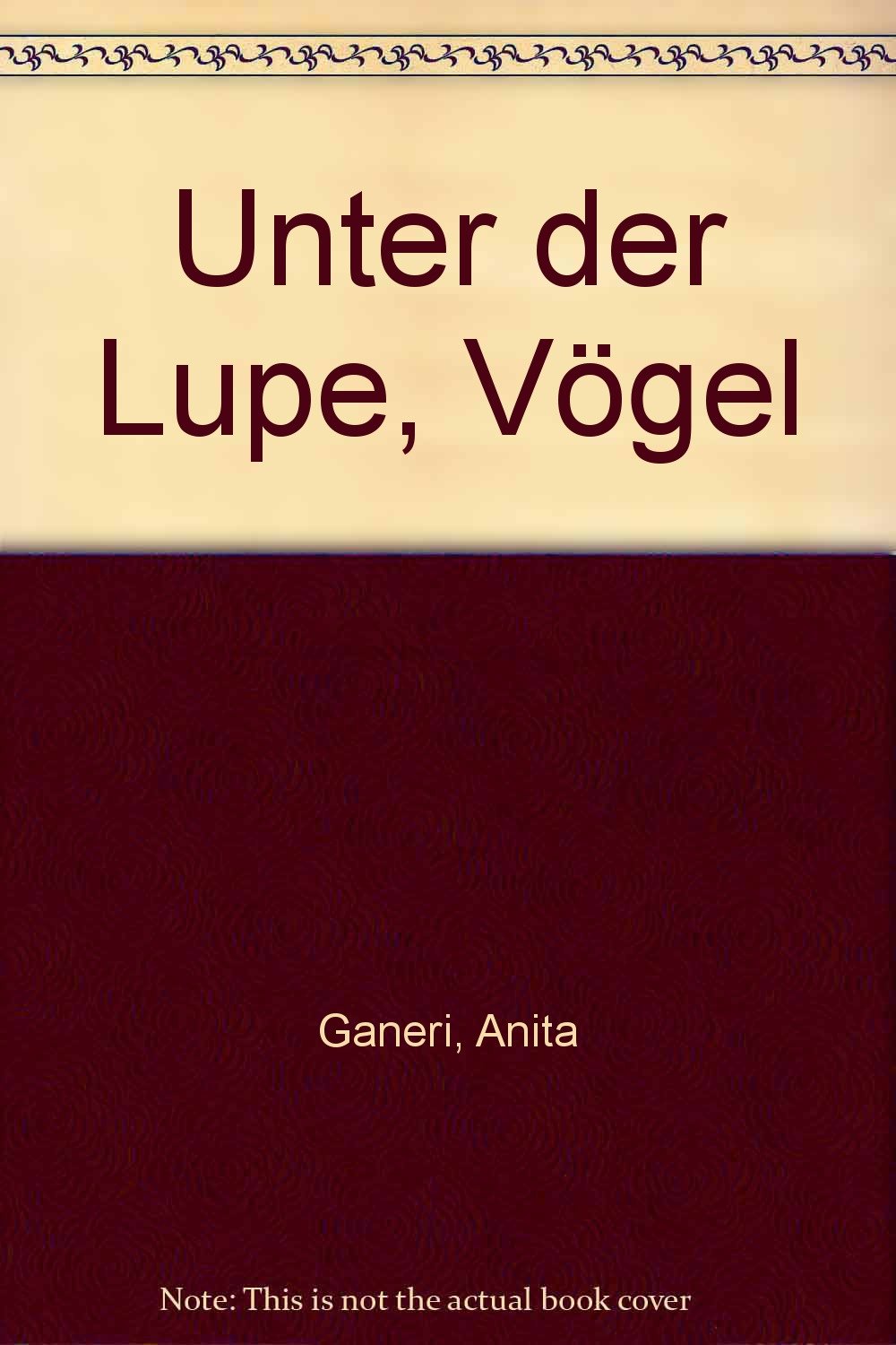 Unter der Lupe, Vögel Natural Sciences