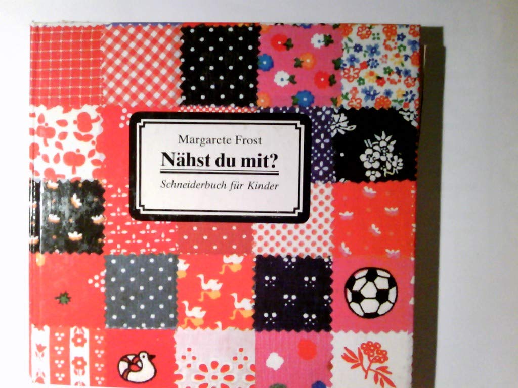 Nähst Du mit? Schneiderbuch für Kinder Business & Technology