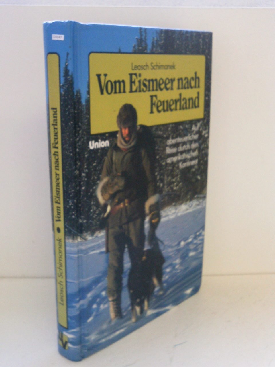 Vom Eismeer nach Feuerland. Auf abenteuerliche Reise durch den amerikanischen Kontinent Travel