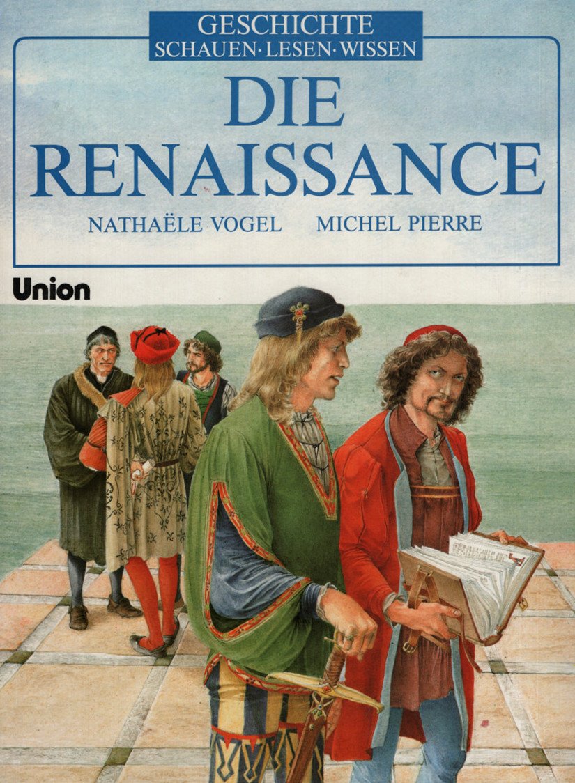 Die Renaissance. ( Ab 10 J.) Politics & History