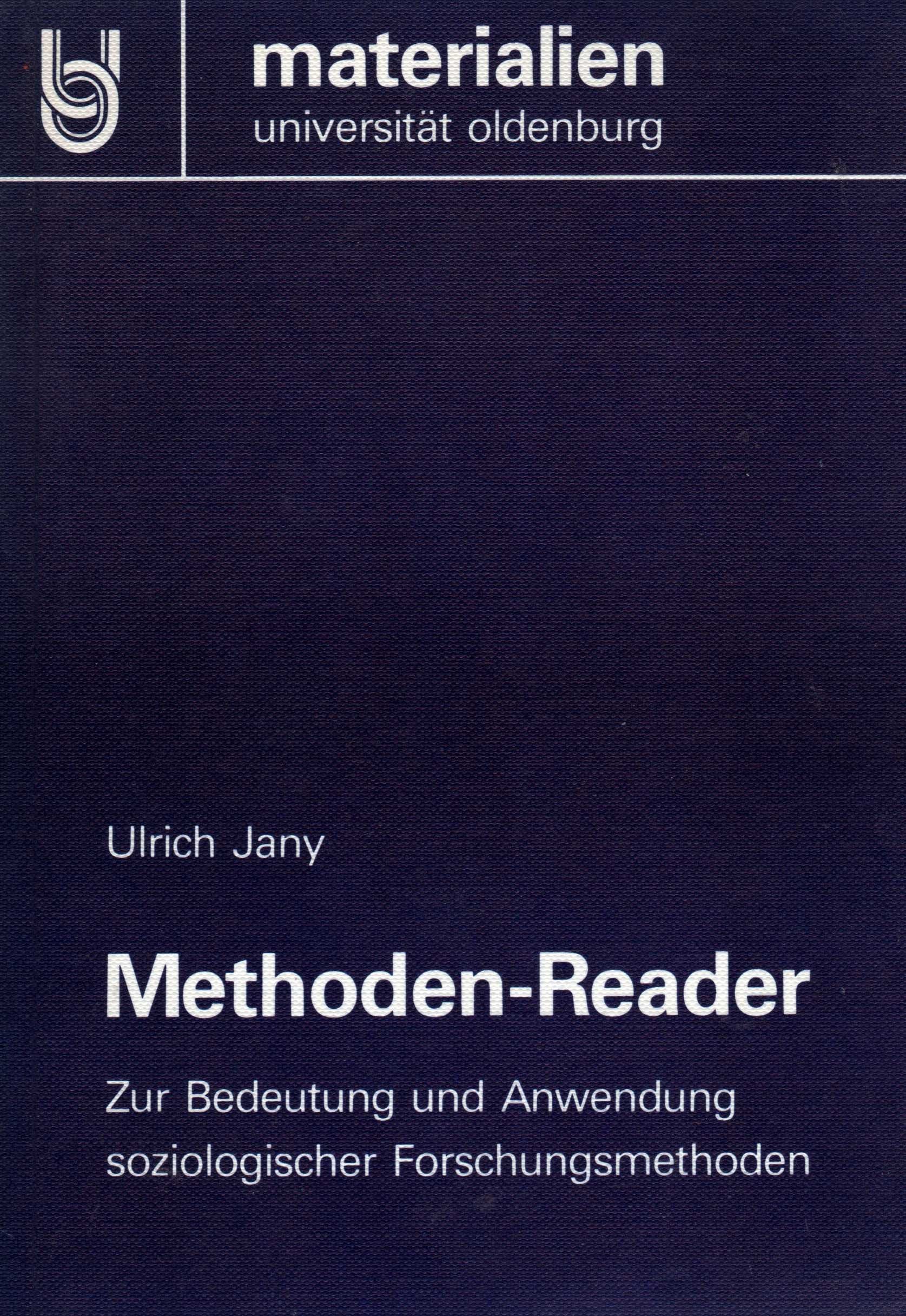 Methoden-Reader, zur Bedeutung und Anwendung soziologischer Forschungsmethoden Books