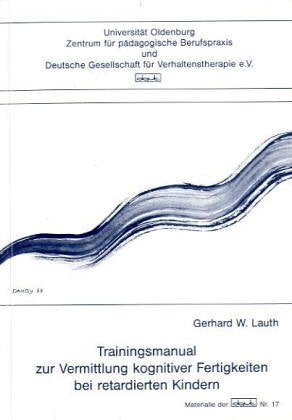 Trainingsmanual zur Vermittlung kognitiver Fertigkeiten bei Kindern Psychology