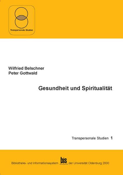 Gesundheit und Spiritualität (Transpersonale Studien) Books