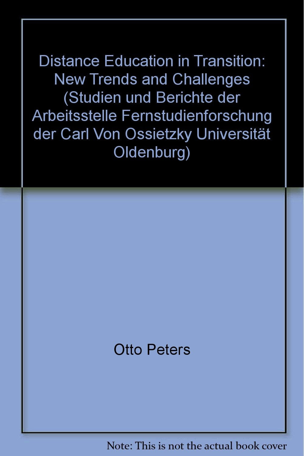 Distance education in transition : new trends and challenges. Books
