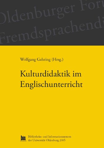 Kulturdidaktik im Englischunterricht (Oldenburger Forum Fremdsprachendidaktik) Contemporary literature