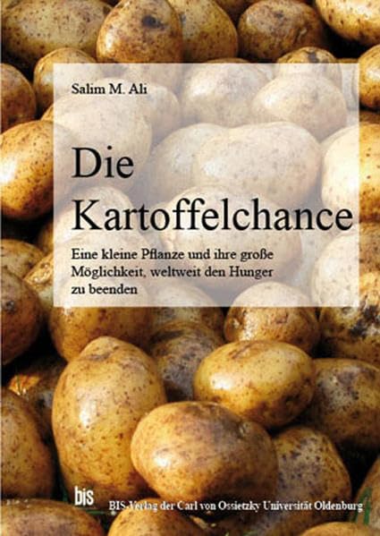 Die Kartoffelchance: Eine kleine Pflanze und ihre große Möglichkeit, weltweit den Hunger zu beenden Law