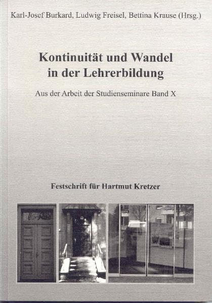 Kontinuität und Wandel in der Lehrerbildung: Aus der Arbeit der Studienseminare Band X Books