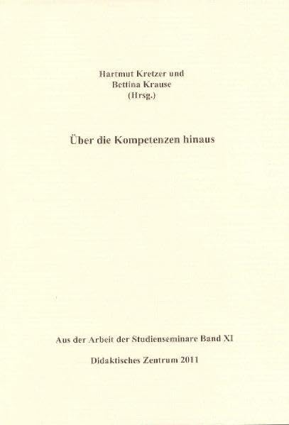 Über die Kompetenzen hinaus: Aus der Arbeit der Studienseminare Band 11 Books