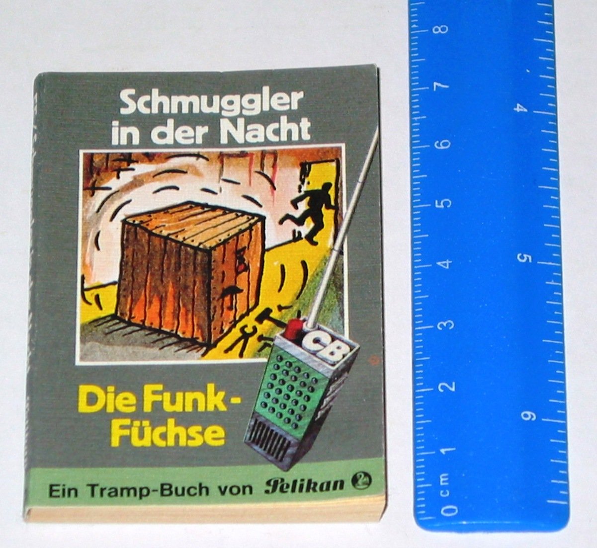 Minibuch Die Funk-Füchse. Schmuggler in der Nacht Books