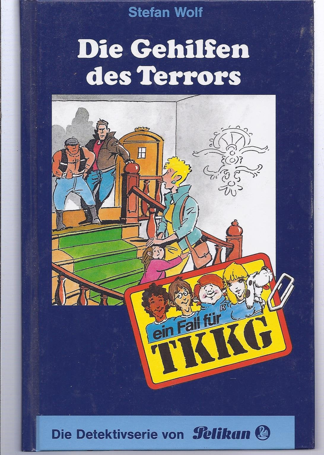 Ein Fall für TKKG, Bd.93, Die Gehilfen des Terrors Books