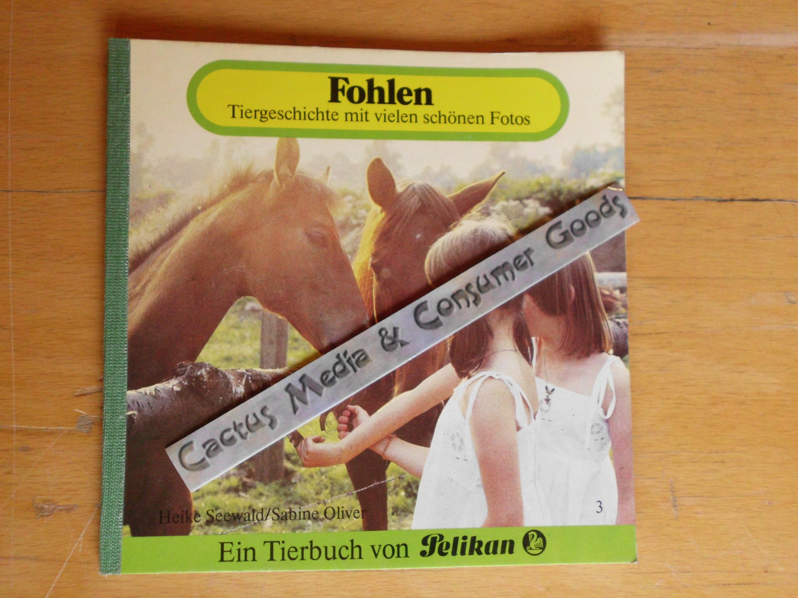 Fohlenkinder. Tiergeschichte mit vielen schönen Fotos. Books