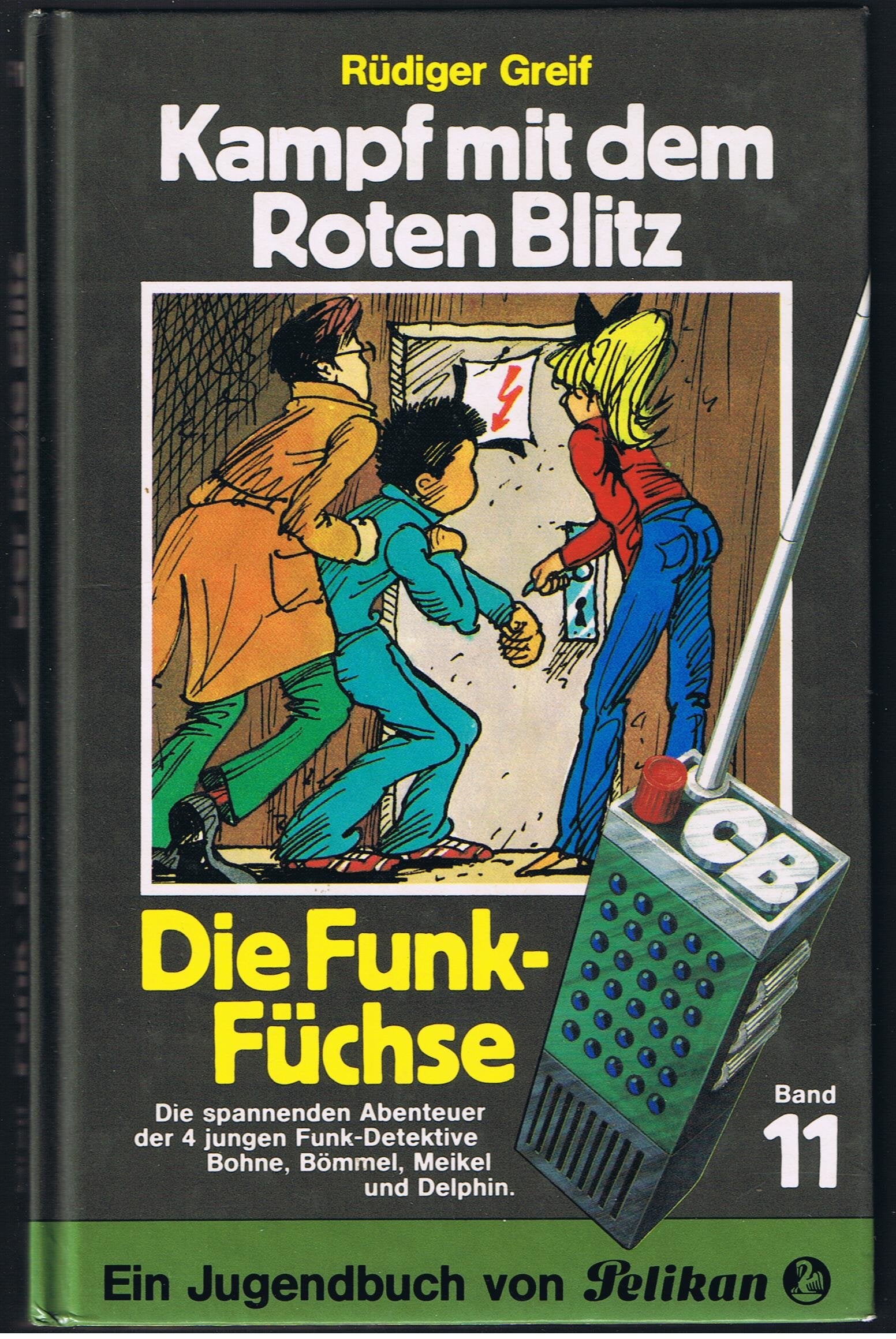 Funk- Füchse XI. Kampf mit dem Roten Blitz Books