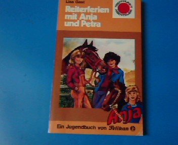 Reiterferien mit Anja und Petra. ( Anja, 5). (Treffpunkt Abenteuer). Books