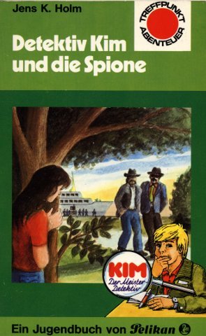 Detektiv Kim und die Spione. Books