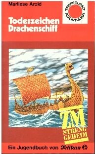 ZM, streng geheim. Todeszeichen Drachenschiff. ( ZM, 10). (Treffpunkt Abenteuer). book