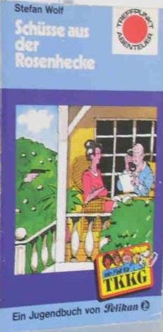 TKKG, Schüsse aus der Rosenhecke Books