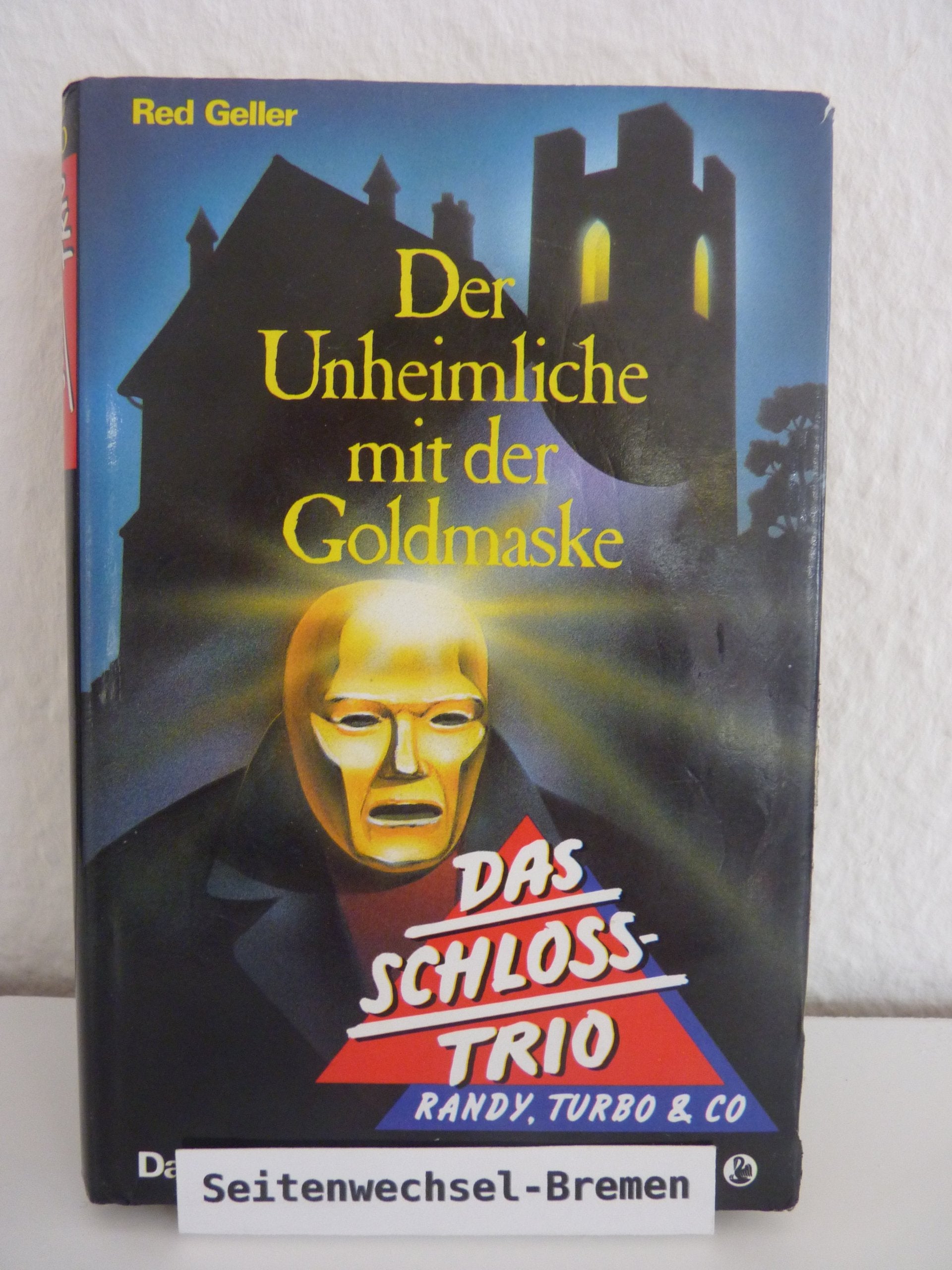 Das Schloss-Trio / Der Unheimliche mit der Goldmaske Books