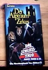 Das Schloss-Trio / Der Alptraumzirkus Books