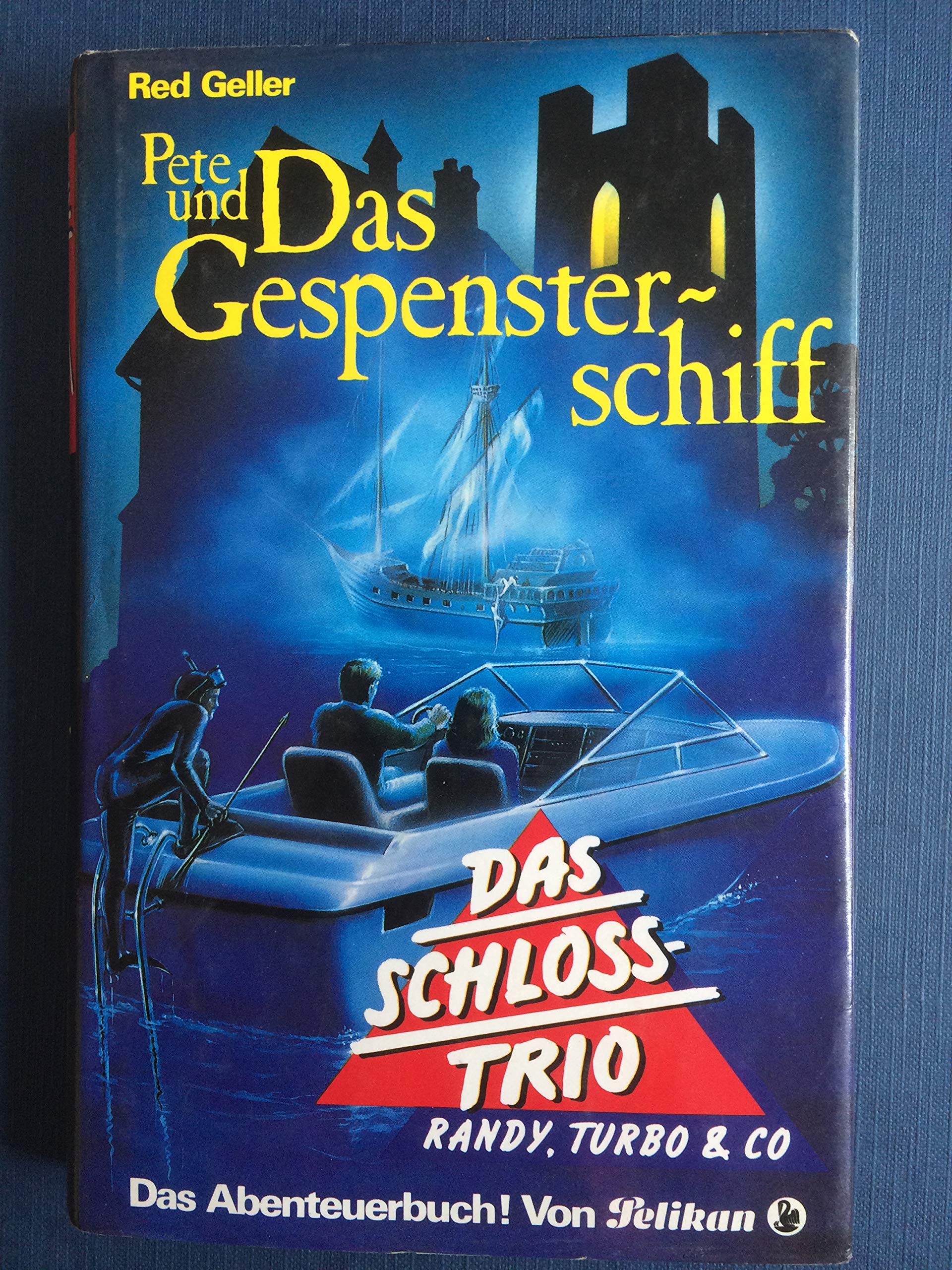 Das Schloss-Trio / Pete und das Geisterschiff Books