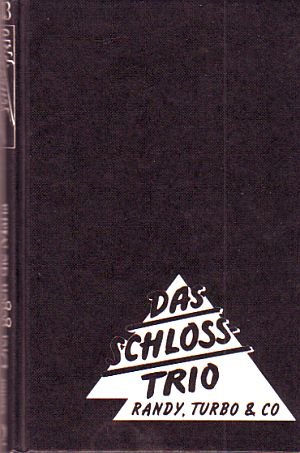 Das Schloss-Trio, Band 13: Drei gegen die Mafia Books