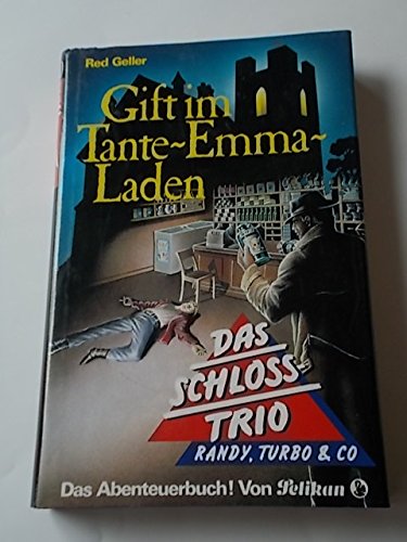 Das Schloss-Trio / Gift im Tante-Emma-Laden Books