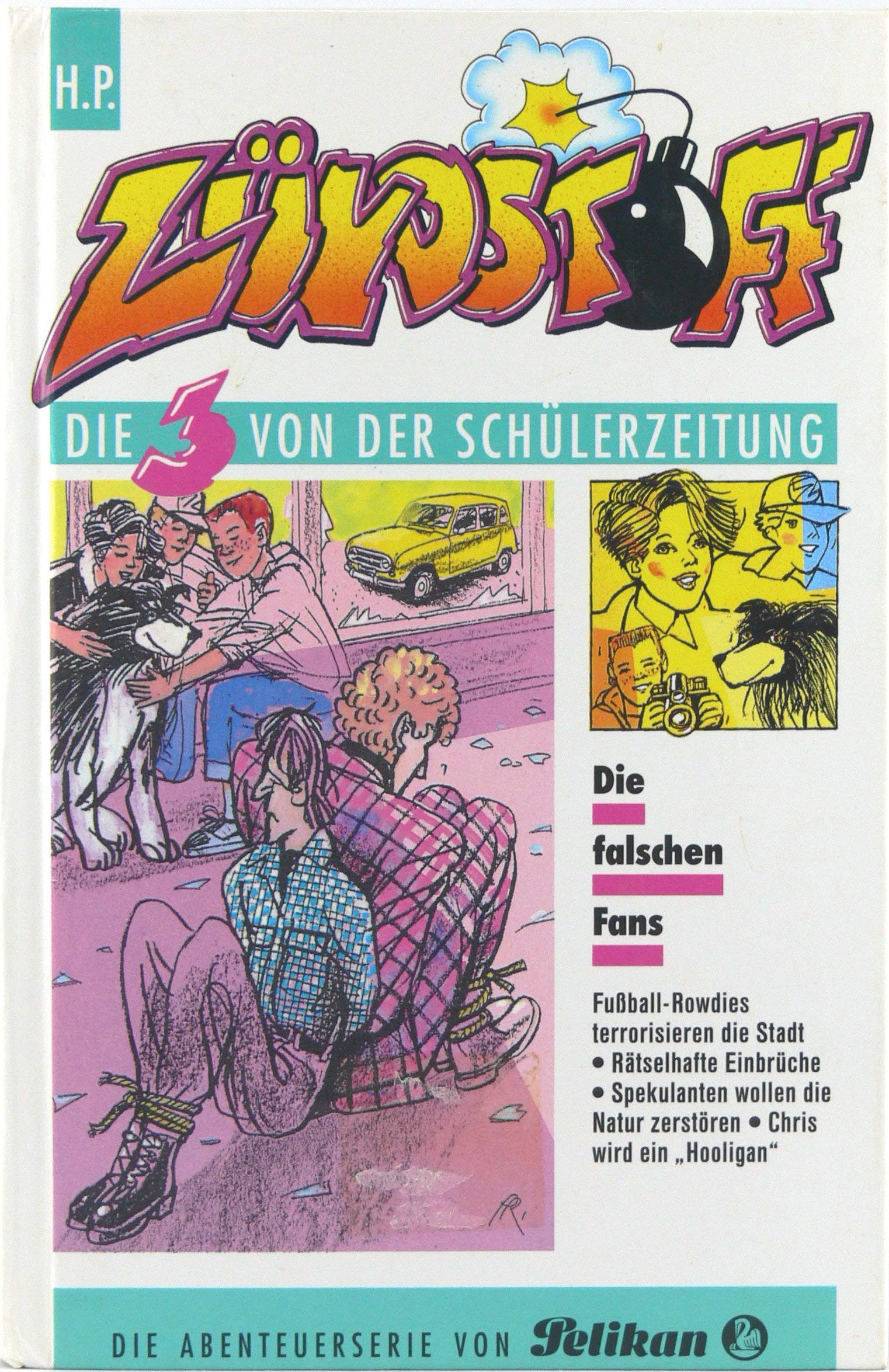 Zündstoff - Die 3 von der Schülerzeitung / Die falschen Fans Books
