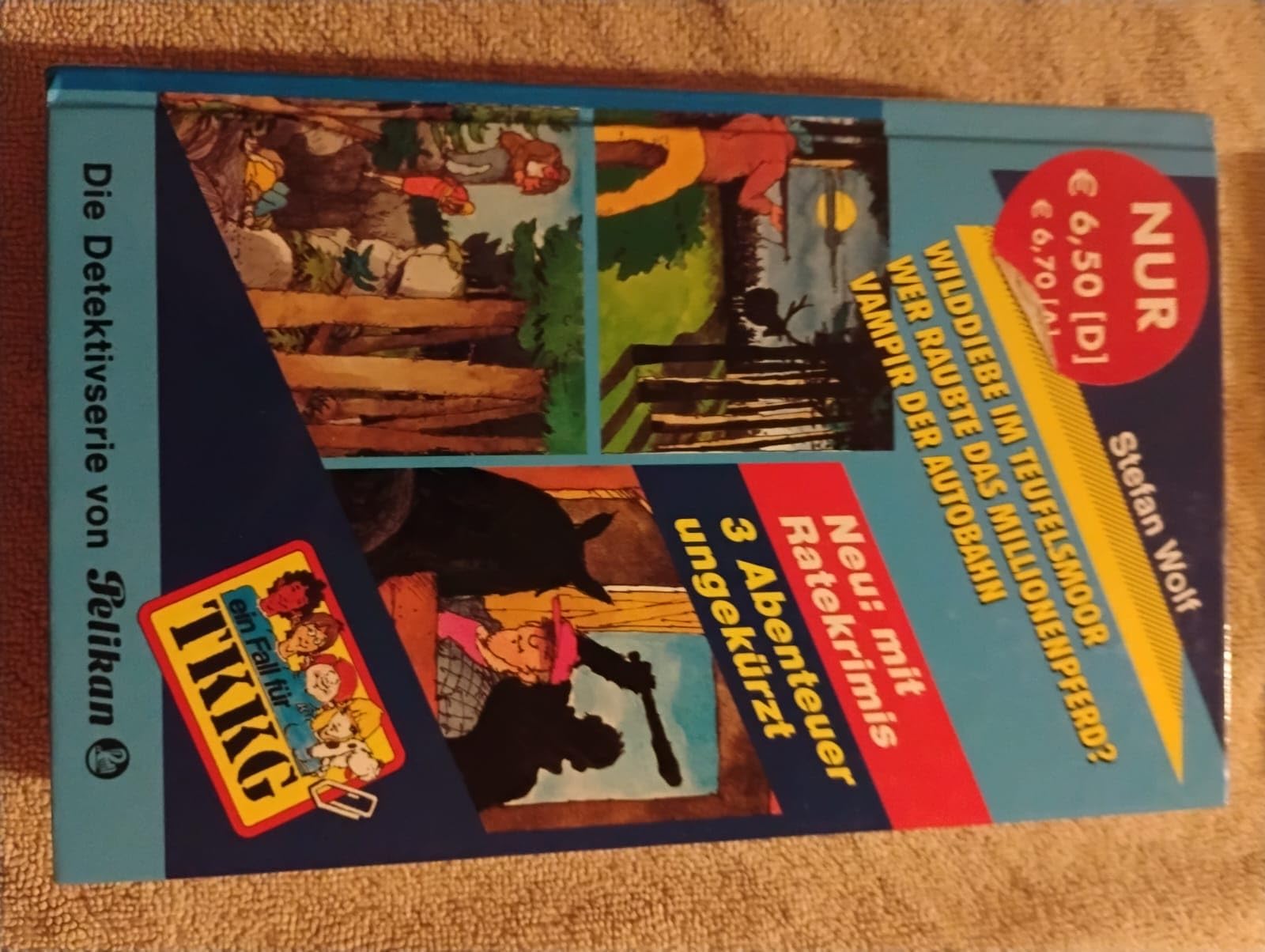 Ein Fall für TKKG, Dreifachbände, Bd.3, Wilddiebe im Teufelsmoor, Wer raubte das Millionenpferd?, Vampir der Autobahn. Books