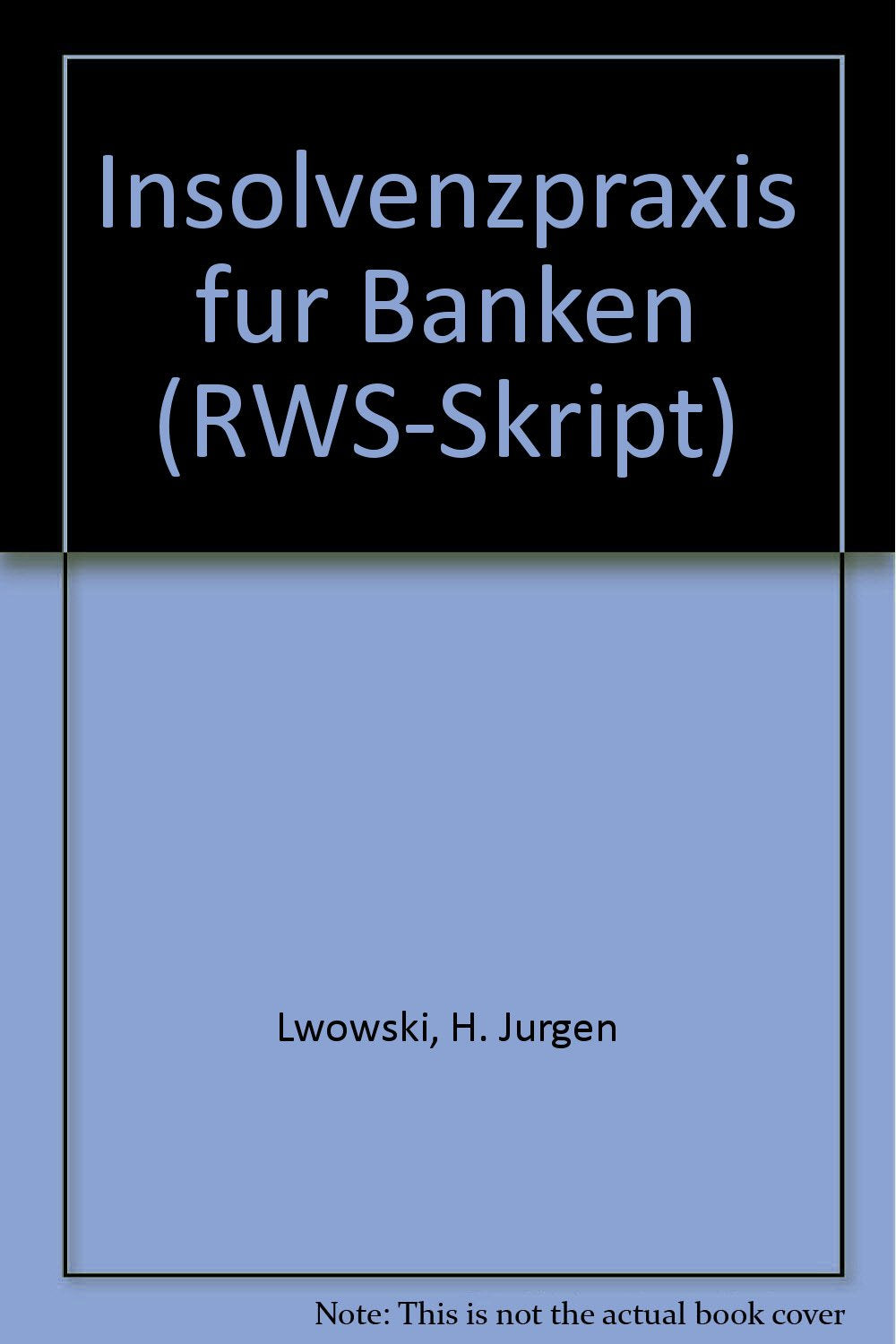 Insolvenzpraxis für Banken. Books