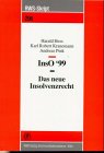 Inso '99: Das neue Insolvenzrecht (RWS-Skript) Law