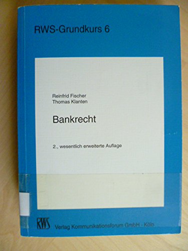 Bankrecht (RWS-Grundkurs) Law