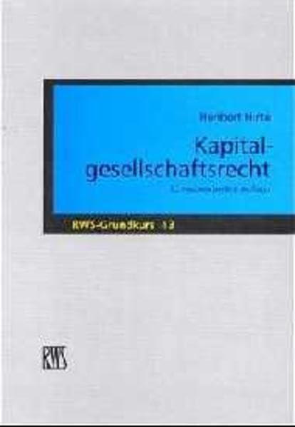 Kapitalgesellschaftsrecht (RWS-Grundkurs) Law