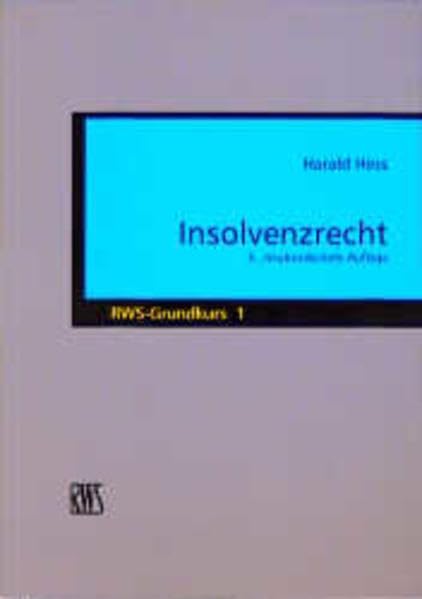 Insolvenzrecht (RWS-Grundkurs) Law