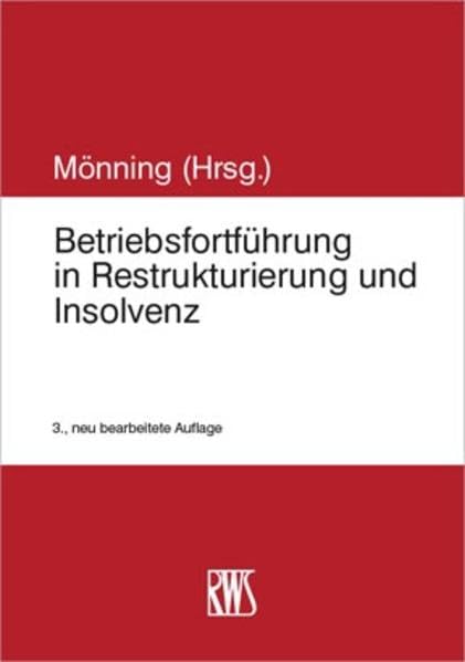 Betriebsfortführung in Restrukturierung und Insolvenz Law
