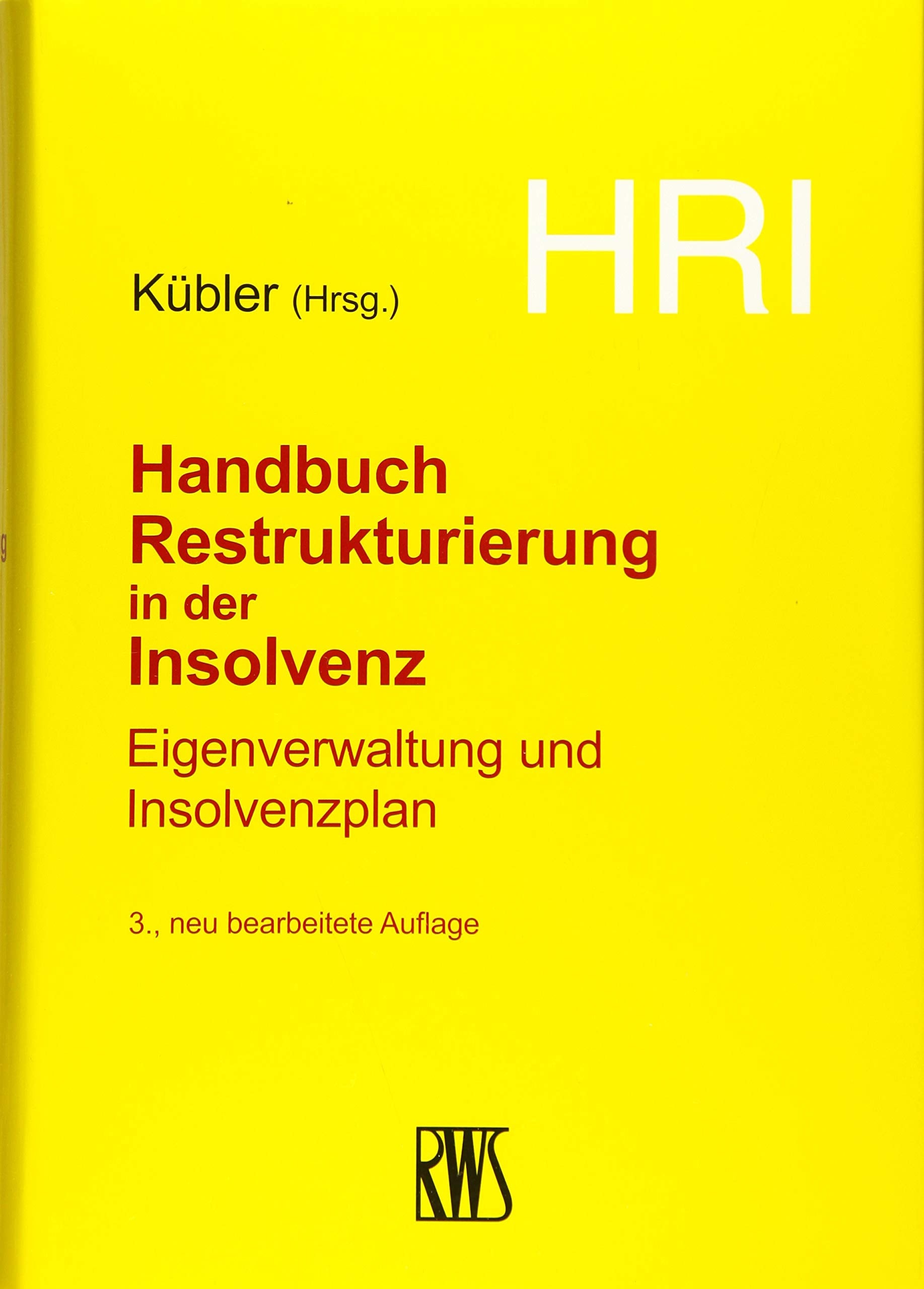 HRI - Handbuch Restrukturierung in der Insolvenz Law