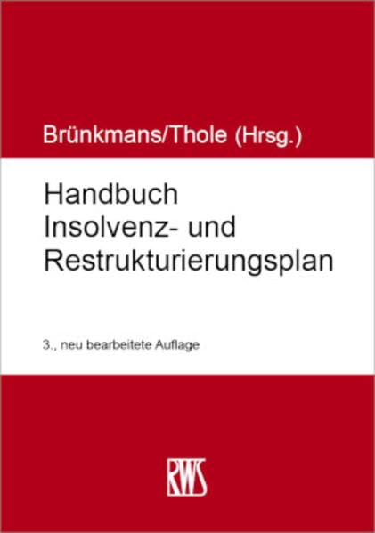 Handbuch Insolvenz- und Restrukturierungsplan Law