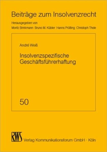 Insolvenzspezifische Geschäftsführerhaftung Law