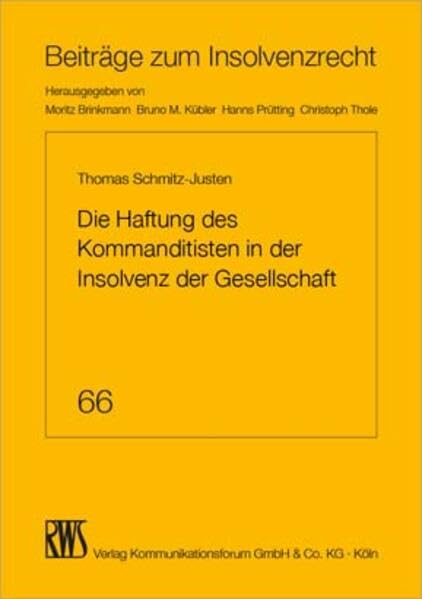 Die Haftung des Kommanditisten in der Insolvenz der Gesellschaft Law