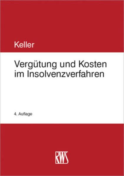 Vergütung und Kosten im Insolvenzverfahren Law