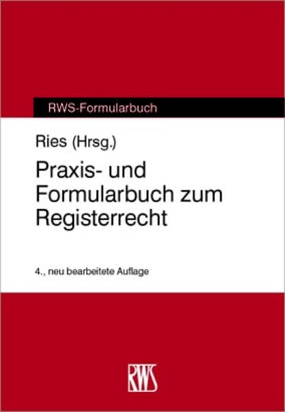 Praxis- und Formularbuch zum Registerrecht Law