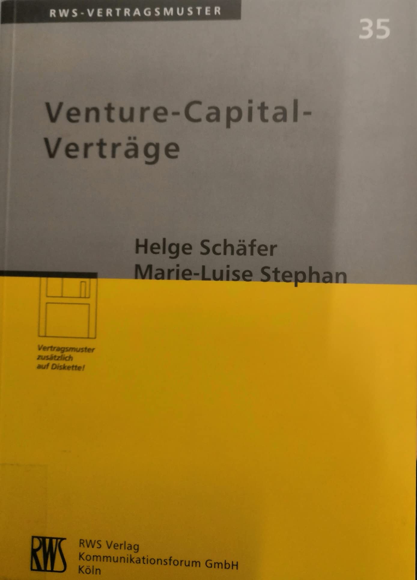 Venture-Capital-Verträge (RWS-Vertragsmuster) Law