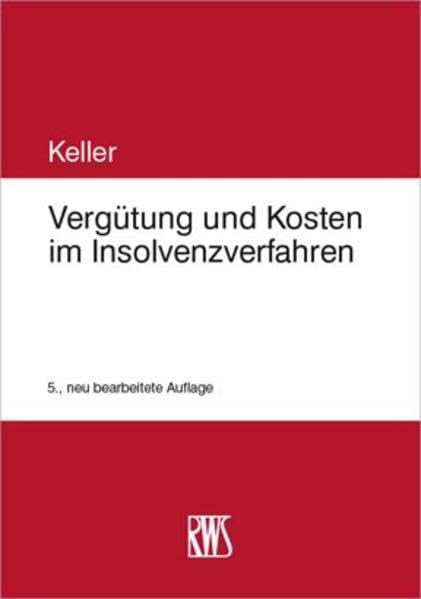 Vergütung und Kosten im Insolvenzverfahren Law