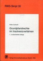 Grundpfandrechte im Insolvenzverfahren (RWS-Skript) Law