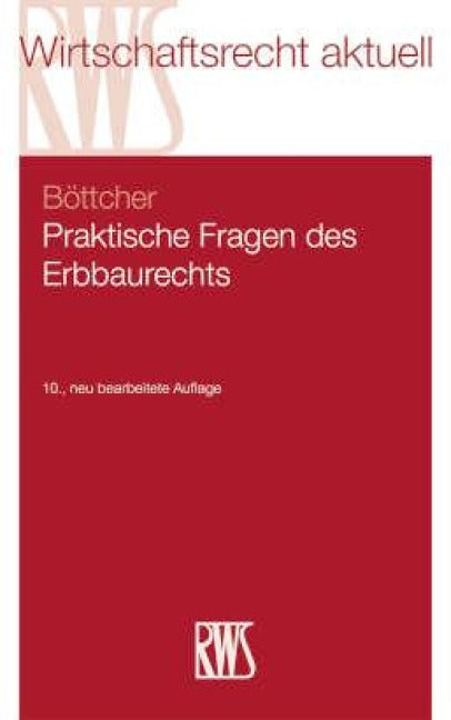 Praktische Fragen des Erbbaurechts Law