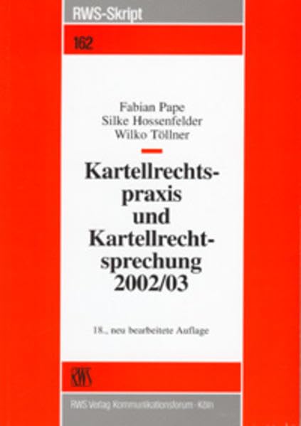 Kartellrechtspraxis und Kartellrechtsprechung 2002/03 (Livre en allemand) book