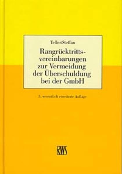 Rangrücktrittsvereinbarungen zur Vermeidung der Überschuldung bei der GmbH Law