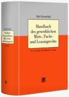 Handbuch des gewerblichen Miet-, Pacht- und Leasingrechts book