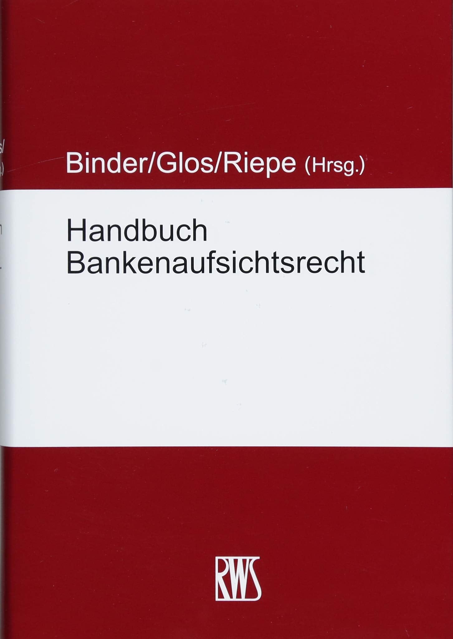 Handbuch Bankenaufsichtsrecht Law