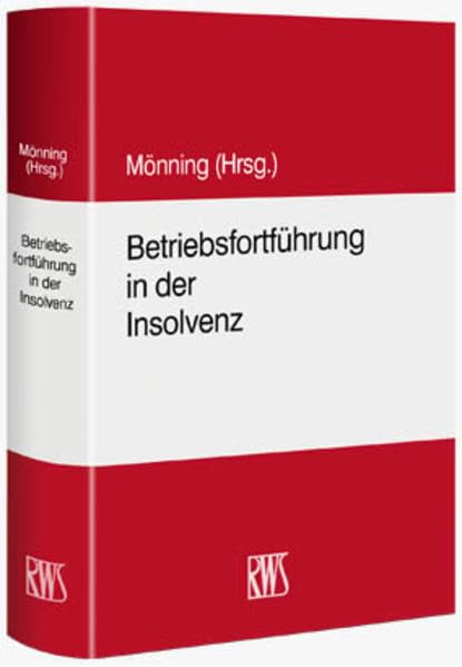 Betriebsfortführung in der Insolvenz Law