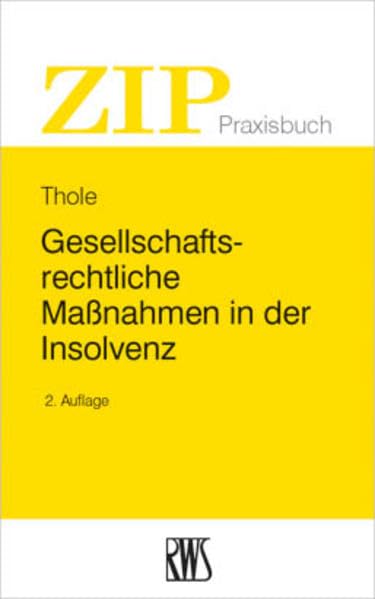 Gesellschaftsrechtliche Maßnahmen in der Insolvenz Law