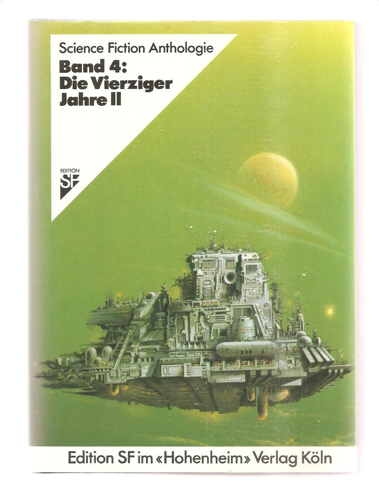 Science Fiction Anthologie IV. Die vierziger Jahre II Fantasy & Sci-Fi